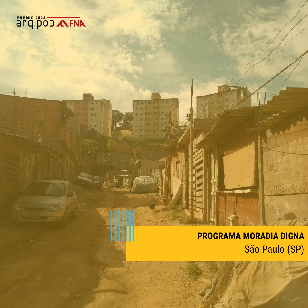 Programa Moradia Digna é enfrentamento e solução de conflitos fundiários urbanos